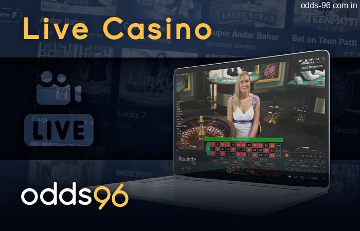 Play Odds96 Live Casino with Live dealers: Roulette, Baccarat, Blackjack and others