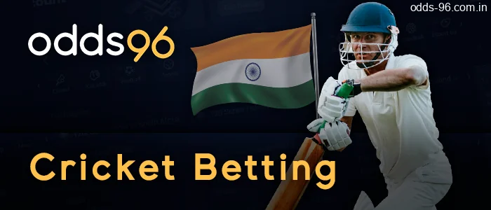 Cricket betting at Odds96 in India