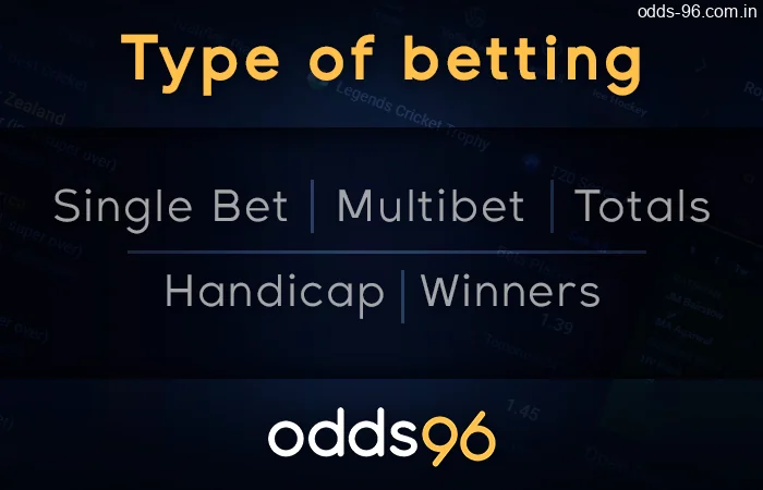 IPL tournament betting types on Odds96 - Single Bet, Multibet, Handicap, Totals, Winners