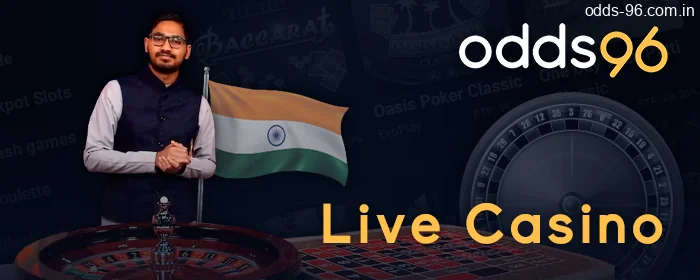 Odds96 Live Casino: Blackjack, Roulette, Baccarat, Andar Bahar, Poker