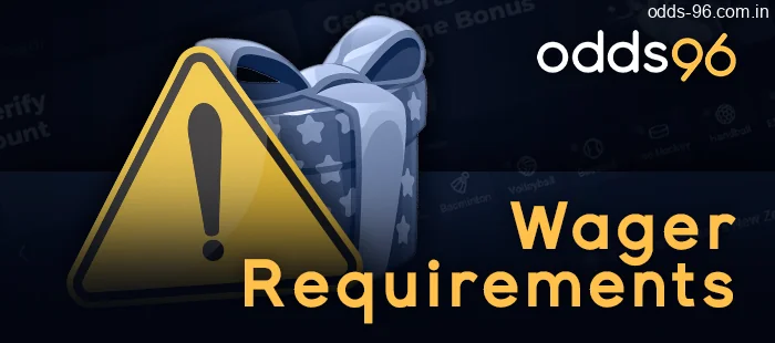 Wager requirements for Odds96 Promocode