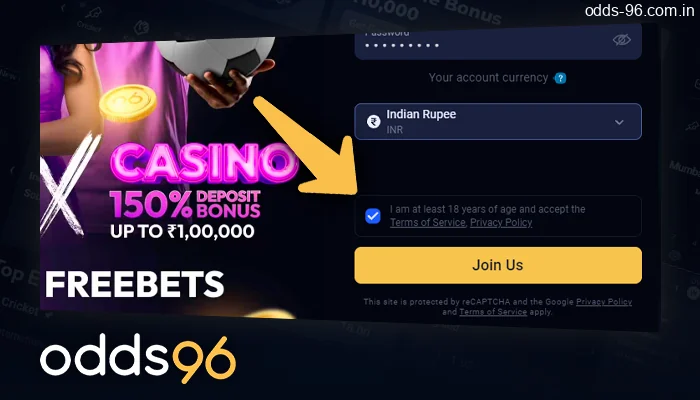 Agree to the rules of the site during registration on Odds96